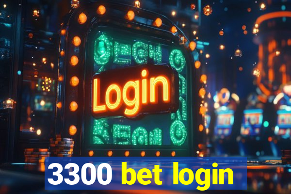 3300 bet login